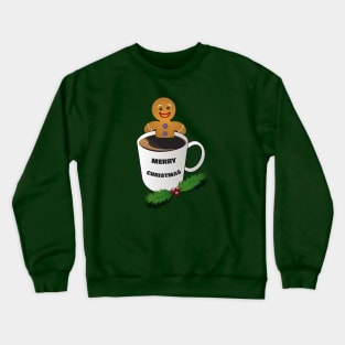 gingerbread man taking a warm coffee bath Crewneck Sweatshirt